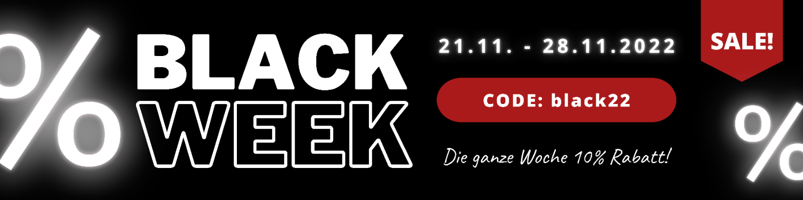 Black Week 10% Aktion