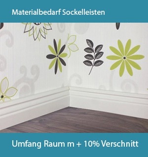 Bedarfsrechner Sockelleisten